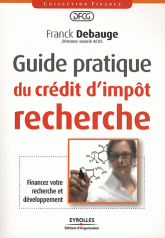 Guide pratique du crédit d'impôt recherche