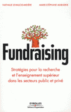 Fundraising. Stratégies pour la recherche et l'enseignement supérieur dans les secteurs public et privé