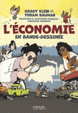 L'économie en bande-dessinée. La microéconomie
