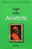 Agir avec Aristote