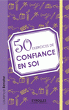 50 exercices de confiance en soi
