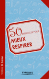 50 exercices pour mieux respirer