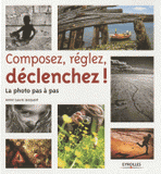 Composez, réglez, déclenchez !