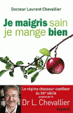 Je maigris sain, je mange bien