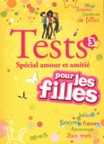 Tests 3 Spécial amour et amitié pour les filles