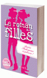 Le roman des filles. Amitié, Shakespeare et jalousie !