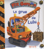 La grue de Lulu