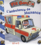 L'ambulance de Maxence
