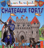 Les châteaux forts