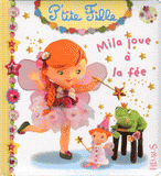 Mila joue à la fée