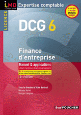 Finance d'entreprise DCG 6. Manuel & applications 2010-2011
4e édition