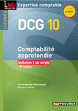 Comptabilité approfondie DCG 10. Applications & cas corrigés
4e édition