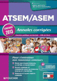 Atsem/Asem - annales corrigées. Concours 2013 - Fonction publique territoriale, ville de Paris