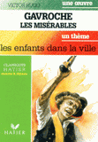 Gavroche. Les misérables, les enfants dans la ville