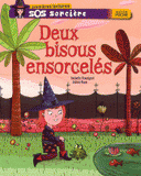 SOS sorcière
Deux bisous ensorcelés