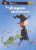 Zazie sorcière
Le dragon abandonné