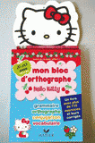 Hello Kitty, mon bloc d'orthographe 8-10 ans (CE2-CM1). Un livre avec plus de 110 exercices et leurs corrigés, avec un crayon offert