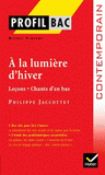 A la lumière d'hiver (1977). Précédé de Leçons et de Chants d'en bas