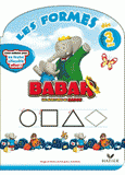 Babar. Les formes dès 3 ans