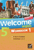 Anglais Welcome 5e. Workbook 1, palier 1, niveaux A1/A2
5e édition 2012