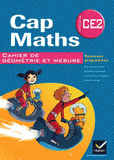 Cap maths CE2, cahier de géométrie et mesure. Nouveaux programmes