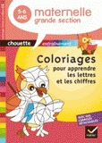 Coloriages pour apprendre les lettres et les chiffres. Grande section