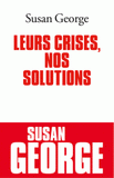 Leurs crises, nos solutions