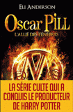 Oscar Pill Tome 4
L'allié des ténèbres