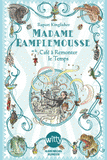 Madame Pamplemousse Tome 2
Madame pamplemousse et le café à remonter le temps