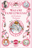 Madame Pamplemousse Tome 3
Madame Pamplemousse et la confiserie enchantée