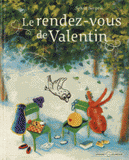 Le rendez-vous de Valentin