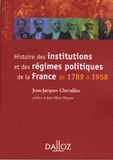 Histoire des institutions et des régimes politiques de la France de 1789 à 1958
9e édition