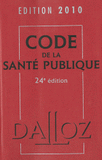 Code de la santé publique 2010
24e édition
