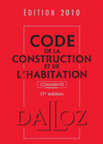 Code de la construction et de l'habitation commenté 2010
17e édition