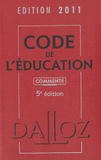 Code de l'éducation commenté. Edition 2011
5e édition