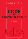 Code de procédure pénale. Edition 2012
53 édition