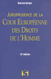 Jurisprudence de la cour européenne des droits de l'homme
12e édition