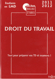 Droit du travail LMD 2011-2012. Code du travail 2011 ; CD- Rom Droit du travail 2011-2012
5e édition - avec 1 Cédérom