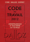 Code du travail 2012. Jurisprudence & doctrine sur CD-Rom
74e édition - avec 1 Cédérom