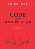 Code de la santé publique 2012
26e édition