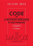 Code de l'action sociale et des familles commenté 2012
8e édition
