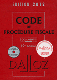 Code de procédure fiscale commenté
édition 2012 - avec 1 Cédérom