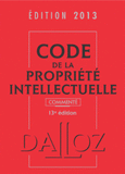 Code de la propriété intellectuelle commenté 2013
13e édition