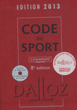 Code du sport commenté. 2013
8e édition - avec 1 Cédérom