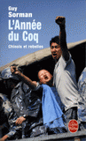 L'Année du Coq. Chinois et rebelles