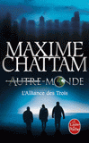 Autre-Monde Tome 1
L'alliance des Trois