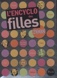 L'encyclo des filles
édition 2008