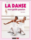 La danse, mon guide passion