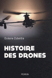 Histoire des drones. De 1914 à nos jours