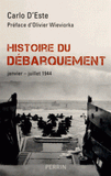 Histoire du débarquement. Janvier-juillet 1944